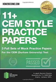11+ CEM Style Practice Papers: 3 Full Sets of Mock Practice Papers for the CEM (Durham University) Test, Paperback/***