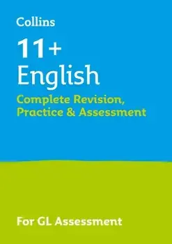 11+ English Complete Revision, Practice & Assessment for GL, Paperback/Collins 11+
