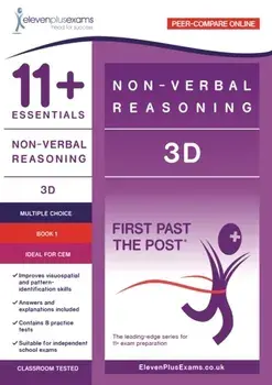 11+ Essentials - 3-D Non-verbal Reasoning Book 1 (First Past the Post) - CEM (Durham University), Paperback/***