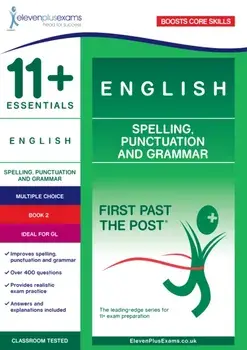 11+ Essentials English: Spelling, Punctuation and Grammar Book 2, Paperback/***