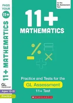11+ Maths Practice and Test for the GL Assessment Ages 10-11, Paperback/Nicola Palin