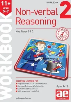 11+ Non-verbal Reasoning Year 5-7 Workbook 2. Including Multiple-choice Test Technique, Paperback/Andrea F. Richardson