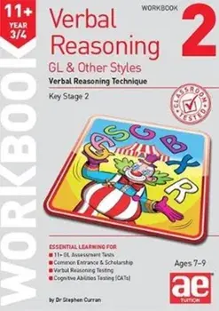 11+ Verbal Reasoning Year 3/4 GL & Other Styles Workbook 2. Verbal Reasoning Technique, Paperback/Stephen C. Curran