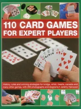 110 Card Games for Expert Players, Paperback/Jeremy Harwood