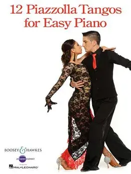 12 Piazzolla Tangos for Easy Piano/Astor Piazzolla
