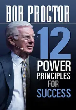 12 Power Principles for Success, Hardcover/Bob Proctor