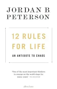 12 Rules For Life/Jordan B Peterson
