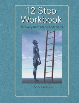 12 Step Workbook, Paperback/Milton V. Peterson