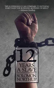 12 Years a Slave, Paperback/Solomon Northup