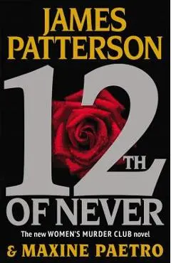 12th of Never - James Patterson