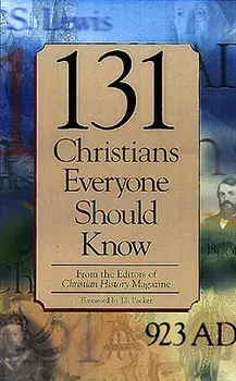 131 Christians Everyone Should Know, Paperback/ChristianHistory Magazine Editorial