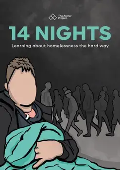 14 Nights. Learning about homelessness the hard way, Paperback/The Archer Project