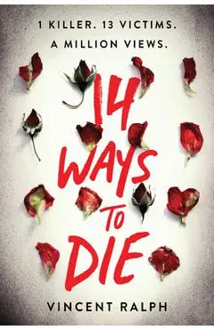 14 Ways to Die - Vincent Ralph