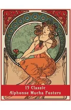 15 Classic Alphonse Mucha Posters: An Art Nouveau Coloring Book - Enchanted Design Co