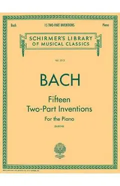 15 Two-Part Inventions: Schirmer Library of Classics Volume 1512 Piano Solo, Arr. Busoni - Johann Sebastian Bach