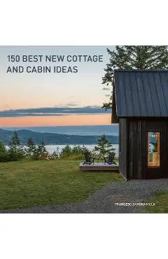 150 Best New Cottage and Cabin Ideas - Francesc Zamora