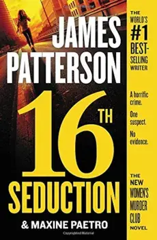 16th Seduction, Paperback/James Patterson