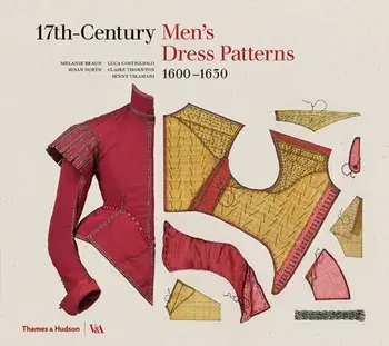 17th-Century Men's Dress Patterns 1600 - 1630, Hardback/***