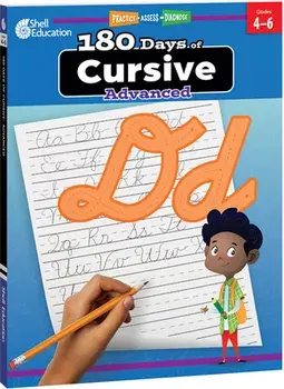 180 Days of Cursive: Advanced: Practice, Assess, Diagnose, Paperback/Shell Education
