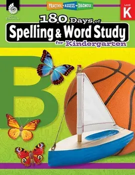 180 Days of Spelling and Word Study for Kindergarten: Practice, Assess, Diagnose, Paperback/Shireen Pesez Rhoades
