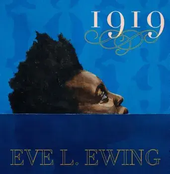 1919, Hardcover/Eve L. Ewing