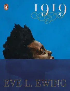 1919, Paperback/Eve Ewing