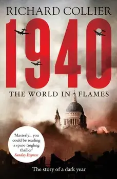 1940. The World in Flames, Paperback/Richard Collier