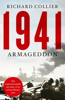1941. Armageddon: The Road to Pearl Harbor, Paperback/Richard Collier