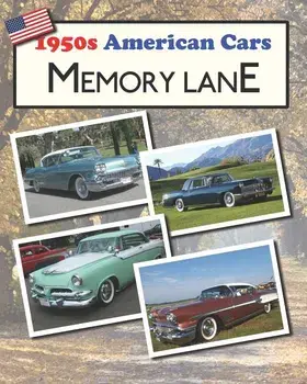 1950s American Cars Memory Lane: Large print picture book for dementia patients/Hugh Morrison