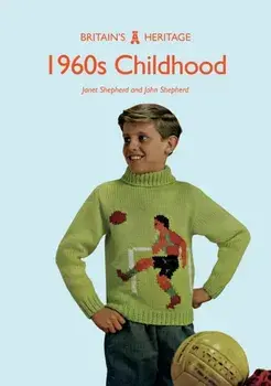 1960s Childhood, Paperback/Professor John Shepherd
