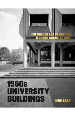 1960s University Buildings - John Barr