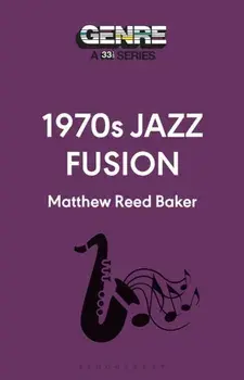 1970s Jazz Fusion, Paperback/Matthew Reed (Writer, USA) Baker