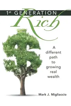 1St Generation Rich, Paperback/Mark J. Migliaccio