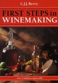 1st Steps in Winemaking, Paperback/C. J. J. Berry