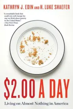 $2.00 a Day: Living on Almost Nothing in America, Paperback/Kathryn J. Edin