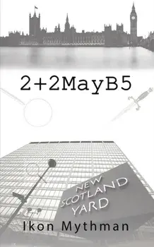 2+2MayB5, Paperback/Ikon Mythman