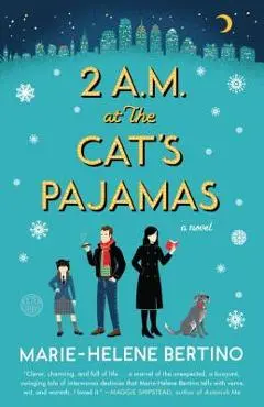 2 A.M. at the Cat's Pajamas - Marie-helene Bertino