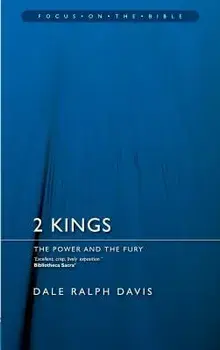 2 Kings: The Power and the Fury, Paperback/Dale Ralph Davis