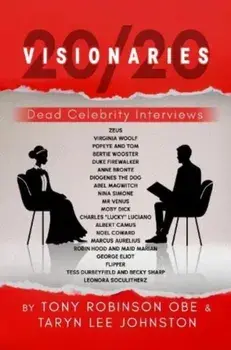 20/20 Visionaries. Dead Celebrity Interviews, Paperback/Taryn Lee Johnston