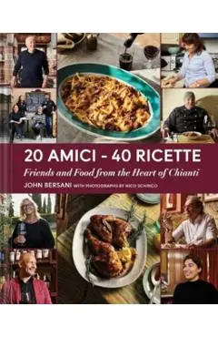 20 Amici – 40 Ricette (20 Friends — 40 Recipes) - John Bersani