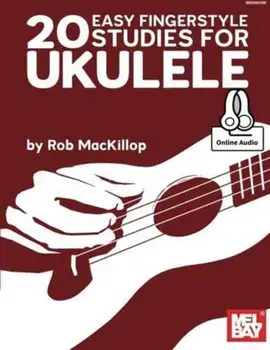 20 Easy Fingerstyle Studies for Ukulele/Rob MacKillop
