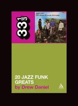 20 Jazz Funk Greats, Paperback/Drew Daniel