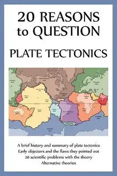 20 Reasons to Question Plate Tectonics, Paperback/Ellis Hughes