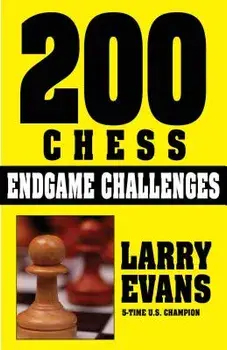 200 Chess Endgame Challenges/Larry Evans