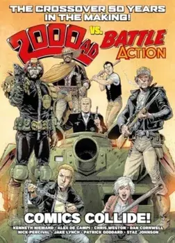 2000 AD Vs Battle Action: Comics Collide!, Paperback/Alex De Campi
