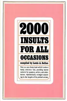 2000 Insults for All Occasions, Paperback/Louis A. Safian