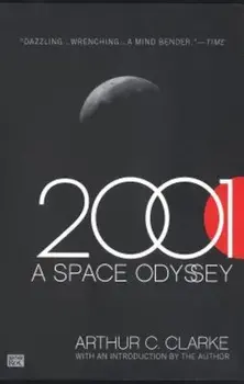 2001: A Space Odyssey, Paperback/Arthur C. Clarke