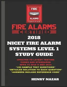 2018 Nicet Fire Alarm Systems Level 1 Study Guide, Paperback/Henry Nazar