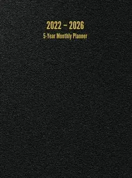 2022 - 2026 5-Year Monthly Planner: 60-Month Calendar (Black) - Large, Hardcover/I. S. Anderson