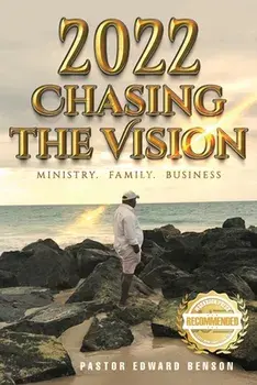 2022: Chasing the Vision, Paperback/Edward Benson